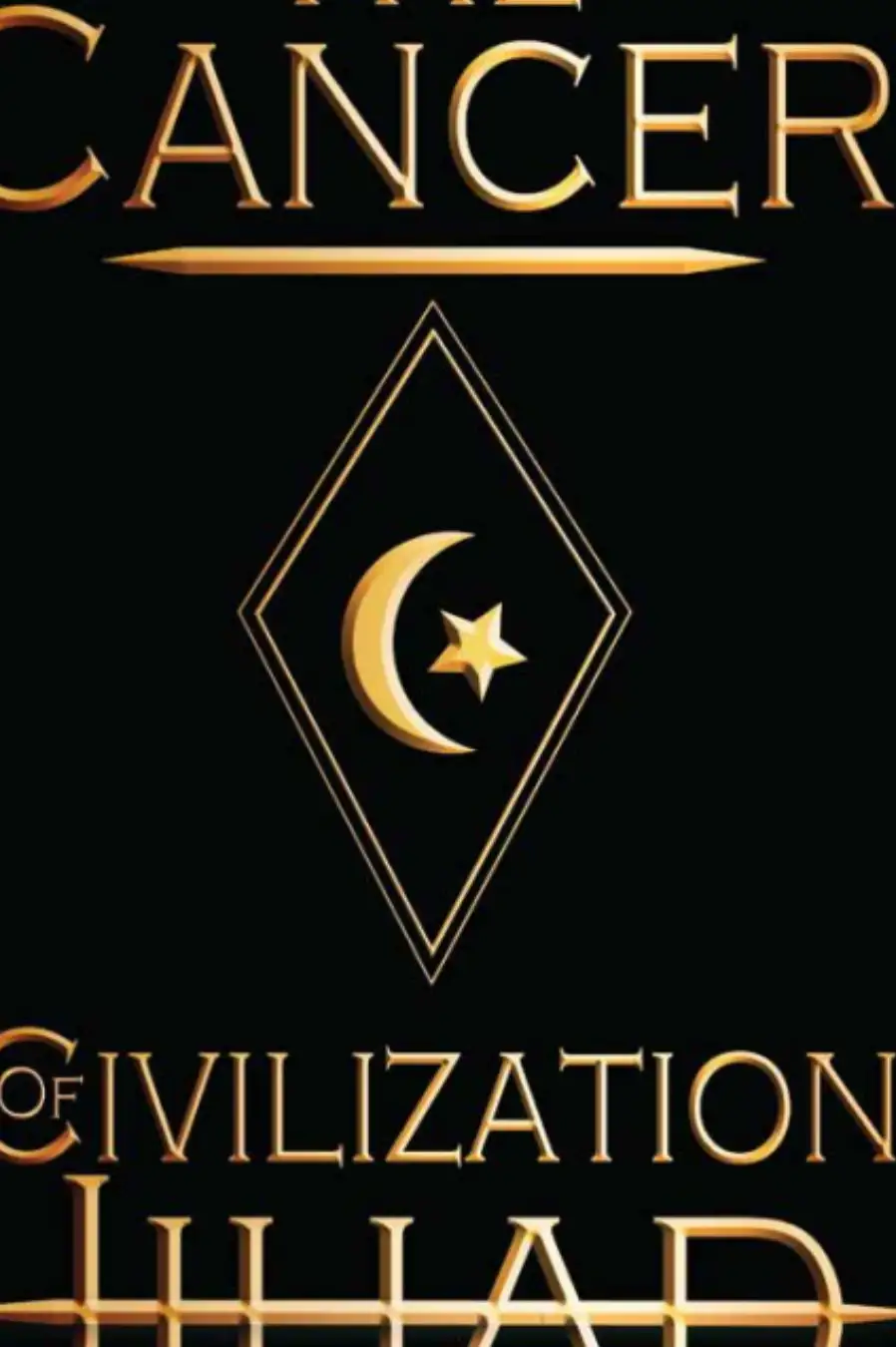 The Cancer of Civilization Jihad Image